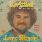 Jerry Blondel – Kerstlied / Lonely people”s ballad - Single, Cd's en Dvd's, Gebruikt, 7 inch, Single, Ophalen of Verzenden