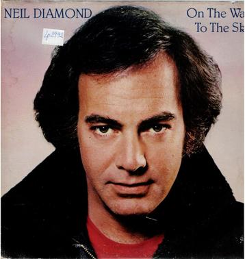 Vinyl, LP   /   Neil Diamond – On The Way To The Sky