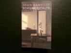 Schijngestalte  -John Banville-, Ophalen of Verzenden, België
