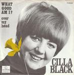 Cilla Black - What good am I ? - %, Verzenden, 7 inch, Single, Zo goed als nieuw