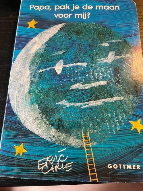 Eric Carle - Papa, pak je de maan voor mij?, Boeken, Kinderboeken | Baby's en Peuters, Zo goed als nieuw, Ophalen of Verzenden