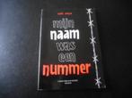 Emile Samyn - mijn naam was een nummer - Izegem  WO2, Tweede Wereldoorlog, Emile Samyn, Ophalen of Verzenden, Zo goed als nieuw