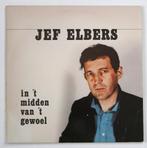 Jef Elbers – In 't Midden Van 't Gewoel - Vinyl Lp, Cd's en Dvd's, Ophalen of Verzenden, Zo goed als nieuw, 12 inch, Pop