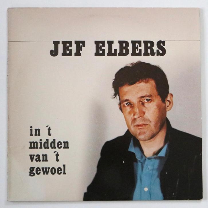 Jef Elbers – In 't Midden Van 't Gewoel - Vinyl Lp, Cd's en Dvd's, Vinyl | Nederlandstalig, Zo goed als nieuw, Pop, 12 inch, Ophalen of Verzenden