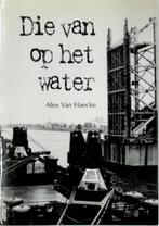 Die van op het water, Ophalen of Verzenden