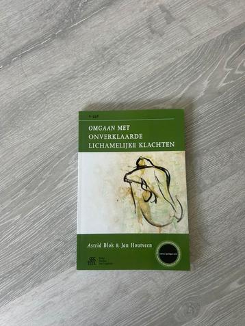 Astrid Blok - Omgaan met onverklaarde lichamelijke klachten beschikbaar voor biedingen