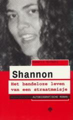(b54) Shannon, het bandeloze leven van een straatmeisje, Verzenden, Gelezen