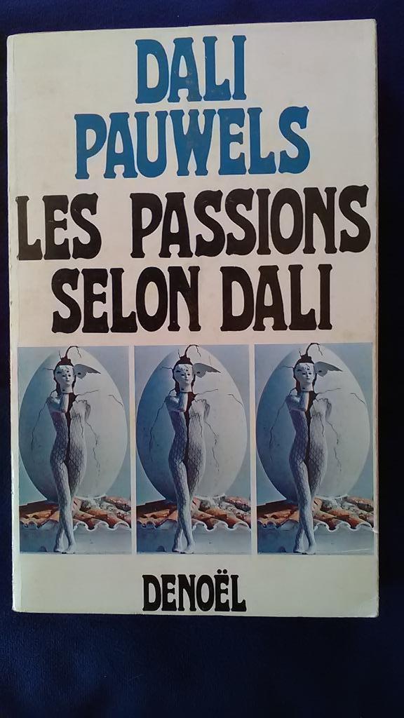 „Passies volgens Dali” Dali/Pauwels (1968), Boeken, Kunst en Cultuur | Beeldend, Gelezen, Schilder- en Tekenkunst, Ophalen of Verzenden
