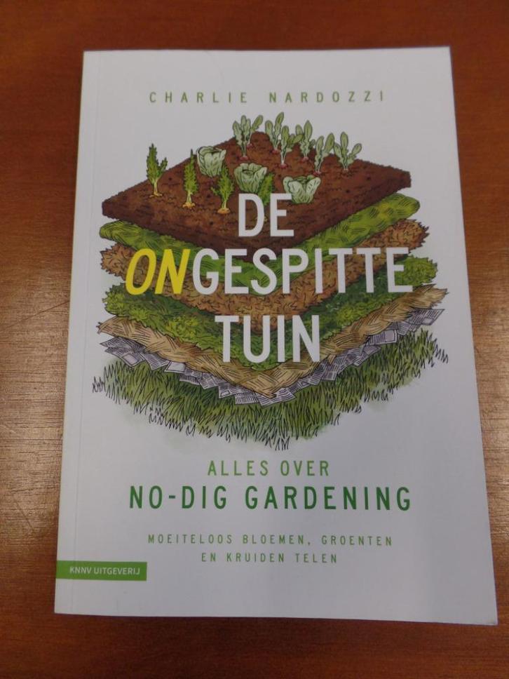 De ongespitte tuin, Boeken, Overige Boeken, Zo goed als nieuw, Ophalen
