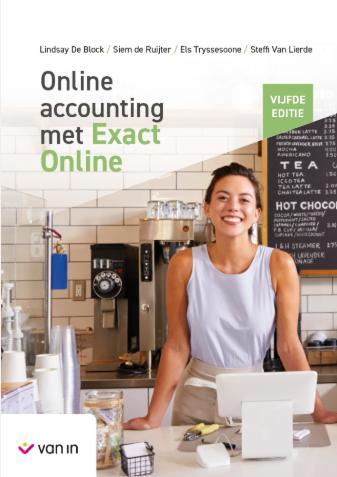 Online accounting met Exact Online 2024 5de & laatste editie, Boeken, Schoolboeken, Zo goed als nieuw, Bedrijfseconomie, Ophalen of Verzenden