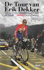 De Tour van Erik Dekker, Erik Dekker, Course à pied et Cyclisme, Utilisé, Enlèvement ou Envoi