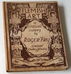 Roger Fry:  Flemish Art. A Critical Survey (1927), Gelezen, Ophalen of Verzenden, Roger Fry, Schilder- en Tekenkunst
