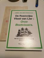 De roemrijke vloot van Lier : onze bootvissers Wim Vn Gelder, Ophalen of Verzenden, Zo goed als nieuw