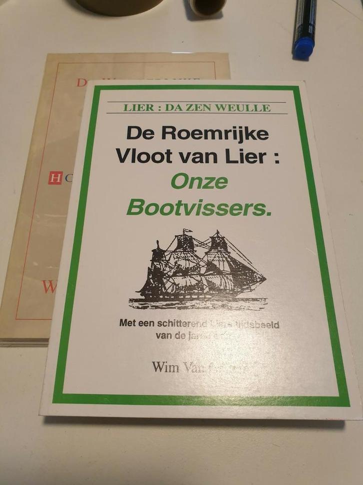 De roemrijke vloot van Lier : onze bootvissers Wim Vn Gelder, Boeken, Humor, Zo goed als nieuw, Ophalen of Verzenden