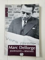 Marc Delforge: journalist en verzetsstrijder, Boeken, Geschiedenis | Nationaal, Gelezen, Ophalen of Verzenden, 20e eeuw of later