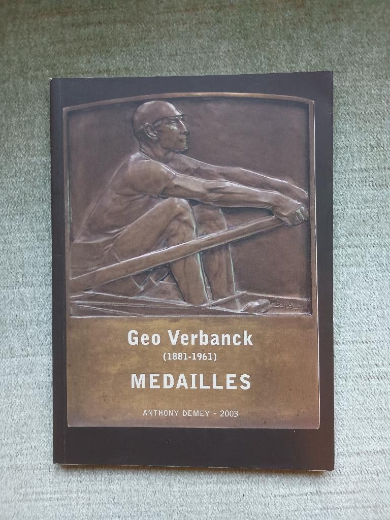 Geo Verbanck, Medailles, Anthony Demey, Timbres & Monnaies, Pièces & Médailles, Enlèvement ou Envoi