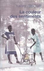 LA COULEUR DES SENTIMENTS, België, Kathryn Stockett, Ophalen, Gelezen