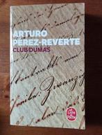Arturo Perez-reverte : Club Dumas, Ophalen of Verzenden, Zo goed als nieuw