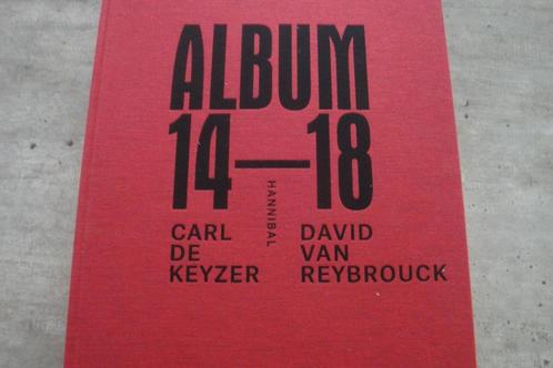 ALBUM 14-18 CARL DE KEYZER-DAVID VAN REYBROUCK, Boeken, Kunst en Cultuur | Fotografie en Design, Gelezen, Ophalen of Verzenden