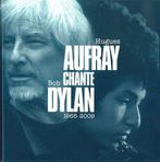 cd new: HUGUES AUFRAY - Chante Bob Dylan 1965-2009, Cd's en Dvd's, Ophalen of Verzenden, Nieuw in verpakking