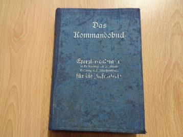 WO 1 Das Kommandobuch , infanterie handleidingsboek uit 1915 beschikbaar voor biedingen