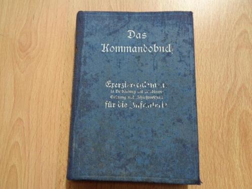 WO 1 Das Kommandobuch , infanterie handleidingsboek uit 1915, Verzamelen, Militaria | Algemeen, Landmacht, Boek of Tijdschrift