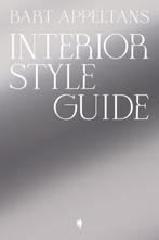 Interior style guide - Bart Appeltans - GRATIS VERZENDING, Verzenden, Nieuw, Bart Appeltans