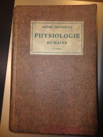 Physiologie humaine (Henri Fredericq) - 1944 – 832 pages beschikbaar voor biedingen
