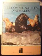Les communautés animales - Michael Chinery, Boeken, Dieren en Huisdieren, Ophalen of Verzenden