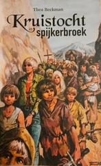Kruistocht in spijkerbroek , Thea Beckman, Enlèvement ou Envoi, Comme neuf
