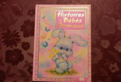 (85)- Histoires de Bébés Animaux, Boeken, Kinderboeken | Kleuters, Zo goed als nieuw, Sprookjes, Jongen of Meisje, Voorleesboek