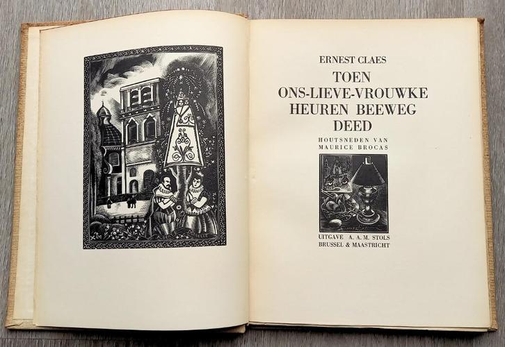 Toen Ons-Lieve-Vrouwke heuren beeweg deed 1933 Claes Brocas, Antiek en Kunst, Antiek | Boeken en Manuscripten, Ophalen of Verzenden