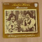 7"  André Hazes ‎– Mamma, Cd's en Dvd's, Vinyl Singles, Gebruikt, 7 inch, Single, Ophalen of Verzenden