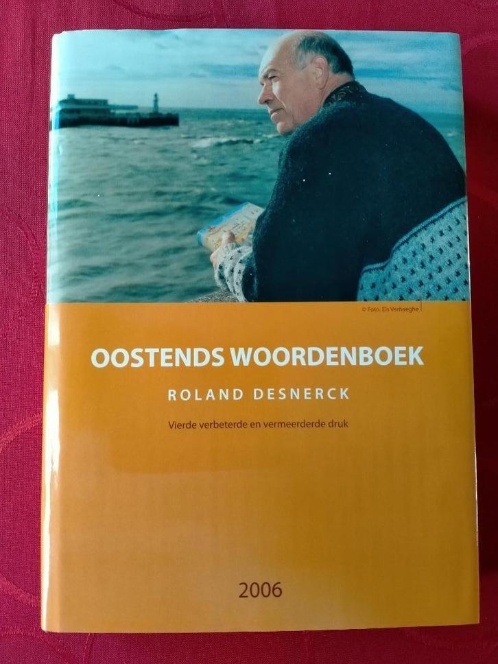 Oostends woordenboek. Roland Desnerck. 2006, Boeken, Geschiedenis | Stad en Regio, Ophalen of Verzenden
