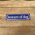 Emaille bordje BEWARE OF DOG, Ophalen of Verzenden, Zo goed als nieuw
