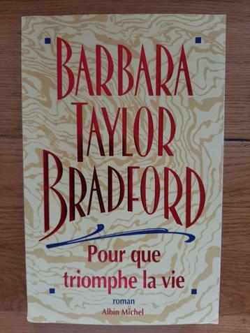 Pour que triomphe la vie - Barbara Taylor Bradford beschikbaar voor biedingen