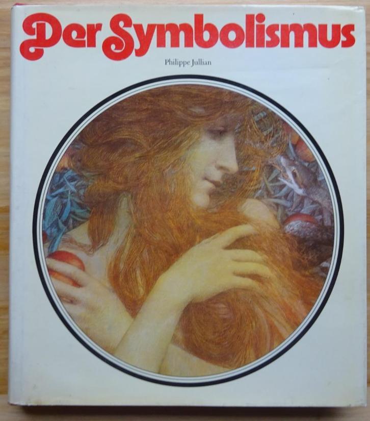 Der Symbolismus, von Philippe Jullian, 1978 Ebeling Publ., Boeken, Kunst en Cultuur | Beeldend, Gelezen, Schilder- en Tekenkunst