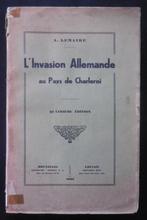 L'Invasion Allemande au Pays de Charleroi - Lemaire - 1930, Ophalen of Verzenden, Zo goed als nieuw