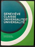 GENEVIEVE CLAISSE Universaliteit 2014 Nederlandstalig, Boeken, Kunst en Cultuur | Beeldend, Dominique Szymusiak, Ophalen of Verzenden
