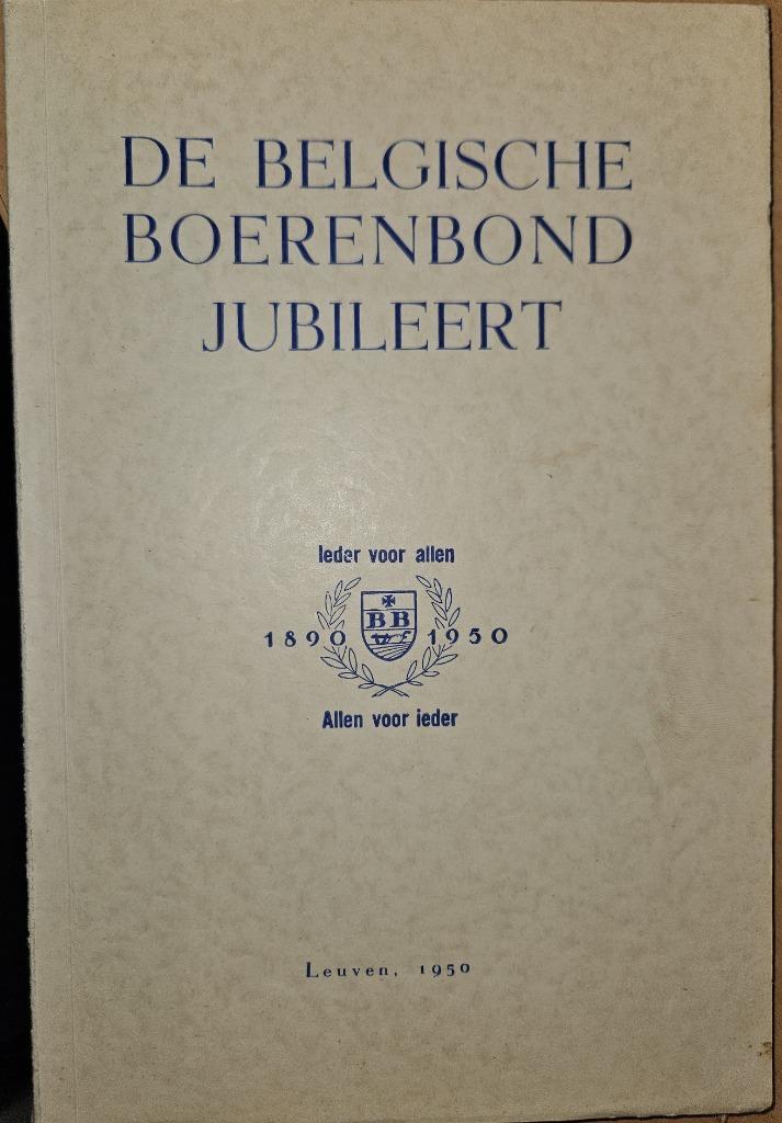 De Belgische Boerenbond jubileert 1890-1950, Boeken, Geschiedenis | Stad en Regio, Zo goed als nieuw, 20e eeuw of later, Ophalen of Verzenden