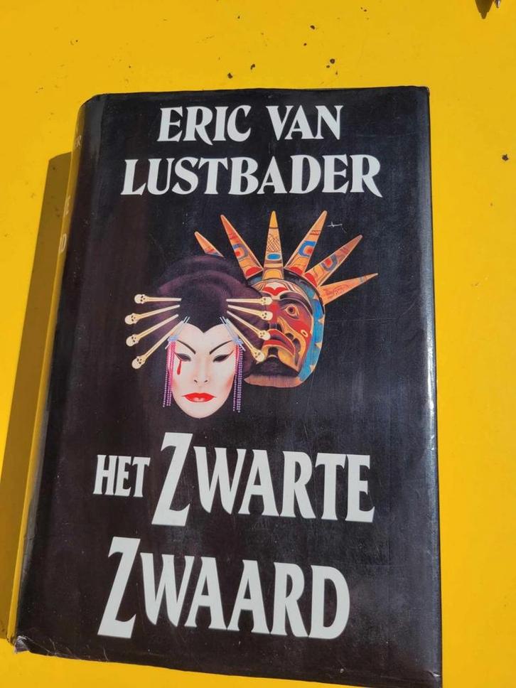 Boek : het zwarte zwaard / Eric Van Lustbader, Boeken, Romans, Zo goed als nieuw, Ophalen of Verzenden