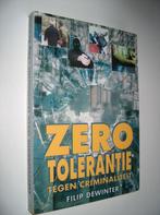 Filip Dewinter - Zerotolerantie tegen criminaliteit, Enlèvement ou Envoi, Comme neuf, Société, Filip Dewinter