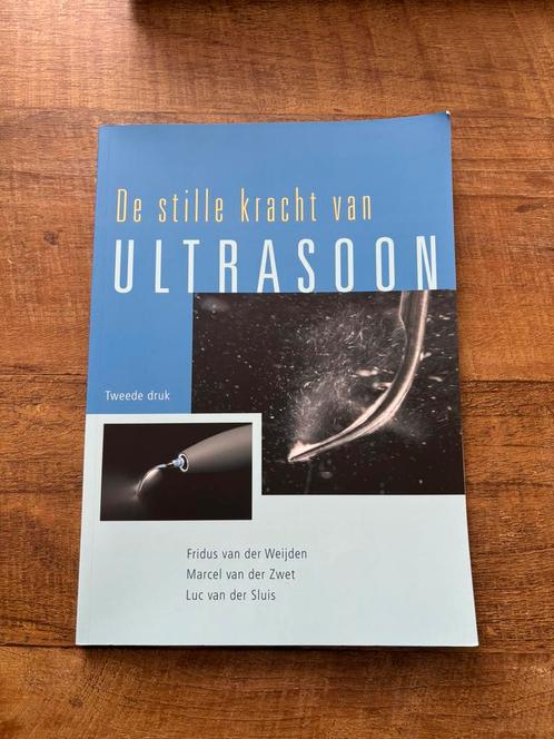 De stille kracht van Ultrasoon, Boeken, Wetenschap, Zo goed als nieuw, Ophalen of Verzenden