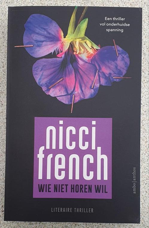 Nicci French ~ Wie niet horen wil, Boeken, Thrillers, Nieuw, Ophalen of Verzenden