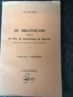 Bibliothecaris wet-administratie-inspectie 1954 - Van Moll, Antiquités & Art, Antiquités | Livres & Manuscrits, Enlèvement ou Envoi