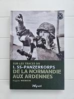 I SS Panzerkorps - Van Normandië naar de Ardennen, Boeken, Tweede Wereldoorlog, Hugues Wenkin, Ophalen of Verzenden, Zo goed als nieuw