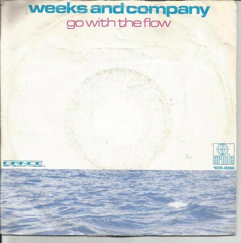 Weeks & Company - Go with the flow, Cd's en Dvd's, Vinyl Singles, Single, Pop, 7 inch, Ophalen of Verzenden