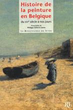Histoire de la peinture en Belgique du XIVe siecle a nos jou, Boeken, Ophalen of Verzenden, Zo goed als nieuw
