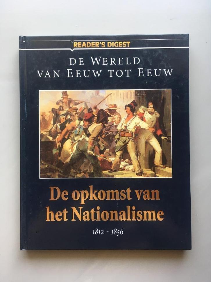 De opkomst van het Nationalisme - Reader's Digest, Boeken, Geschiedenis | Wereld, Gelezen, 19e eeuw, Ophalen