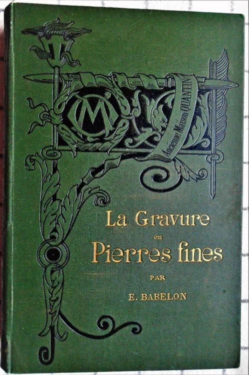 La Gravure en Pierres Fines, Camées et Intailles - 1894, Livres, Art & Culture | Arts plastiques, Utilisé, Design graphique, Enlèvement ou Envoi
